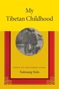 bokomslag My Tibetan Childhood