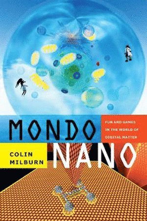 Colin Milburn - Mondo Nano, Inbunden