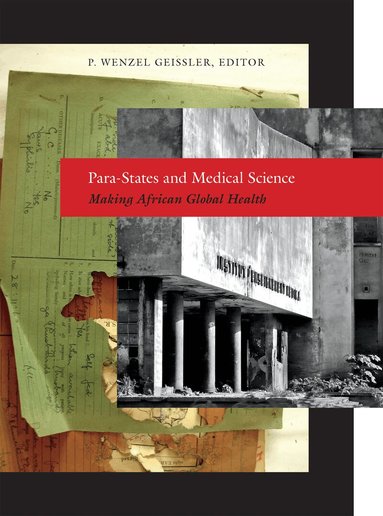 Paul Wenzel Geissler - Para-States and Medical Science, Inbunden