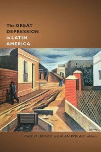 bokomslag The Great Depression in Latin America
