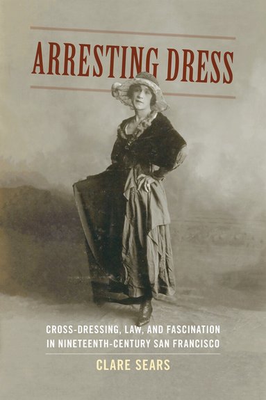 Clare Sears - Arresting Dress, Häftad