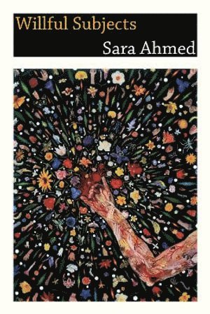 Sara Ahmed - Willful Subjects, Häftad