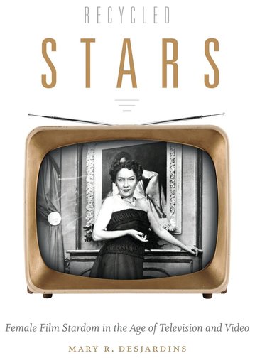 Mary R. Desjardins - Recycled Stars, Häftad