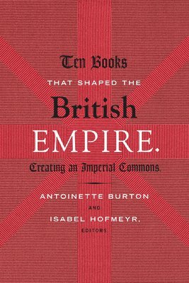 Ten Books That Shaped the British Empire 1