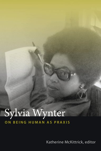 Katherine McKittrick, Katherine McKittrick - Sylvia Wynter, Häftad