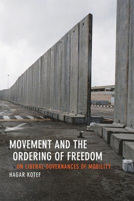 Movement and the Ordering of Freedom 1