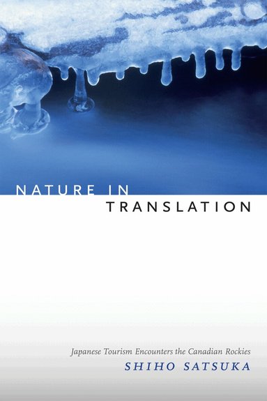 Shiho Satsuka - Nature in Translation, Häftad