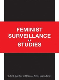 bokomslag Feminist Surveillance Studies