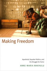 bokomslag Making Freedom