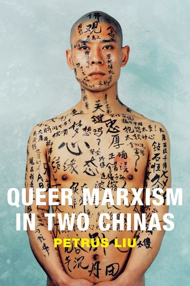 bokomslag Queer Marxism in Two Chinas