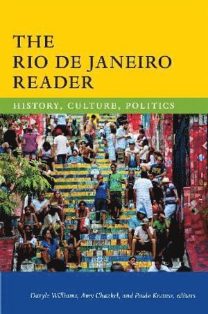 Daryle Williams, Amy Chazkel, Paulo Knauss de Mendonça, Paulo Knauss de Mendonca - Rio De Janeiro Reader, Häftad