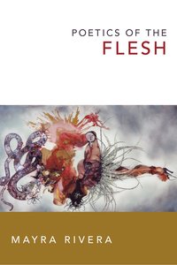 bokomslag Poetics of the Flesh