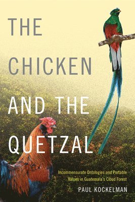Chicken and the Quetzal