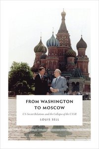 bokomslag From Washington to Moscow
