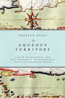 Ernesto Bassi Arevalo - Aqueous Territory, Häftad