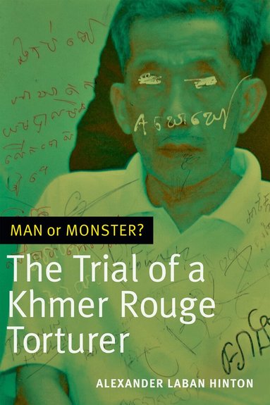 Alexander Laban Hinton - Man or Monster?, Inbunden