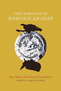 bokomslag Borders of Dominicanidad