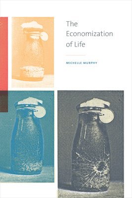 M. Murphy - Economization of Life, Häftad