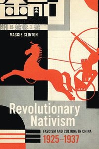 bokomslag Revolutionary Nativism