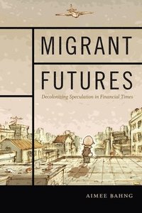 bokomslag Migrant Futures