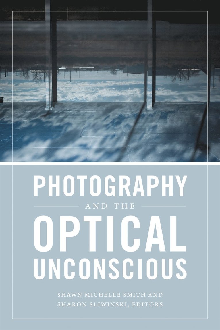 Photography and the Optical Unconscious