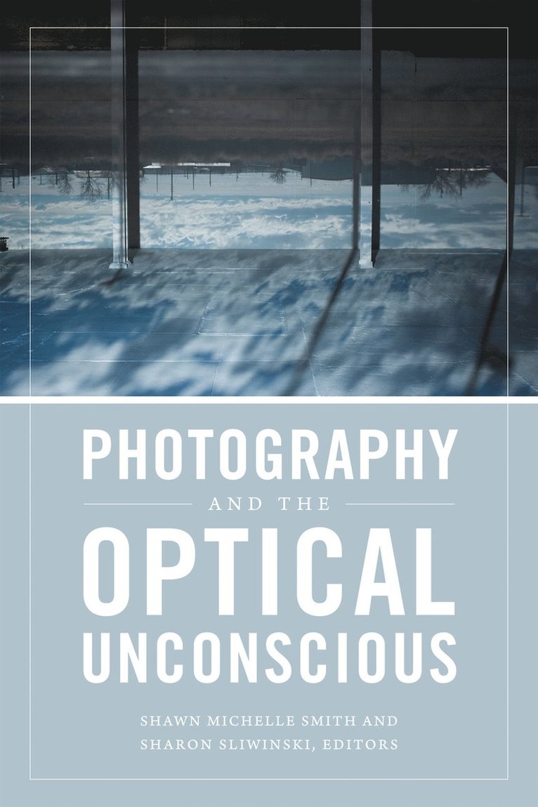 Photography and the Optical Unconscious 1