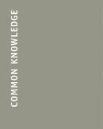 bokomslag Common Knowledge (Inaugural issue marking return t o publication)