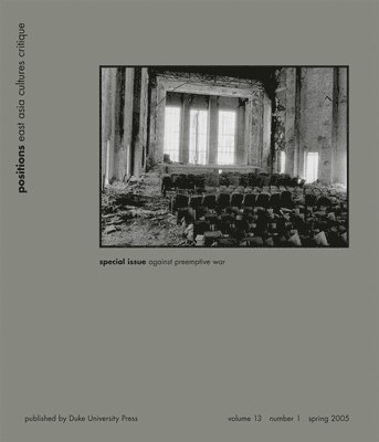 Tani Barlow, Donald M. Lowe, Yukiko Hanawa, Thomas Lamarre - Against Preemptive War, Häftad