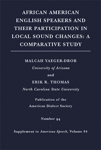 bokomslag African American English Speakers and Their Participation in Local Sound Changes