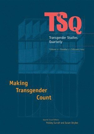 Susan Stryker, Paisley Currah - Making Transgender Count, Häftad