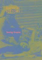 Benjamin Cowan, Nicole M. Guidotti-Hernández, Jason Ruiz - Sexing Empire, Häftad