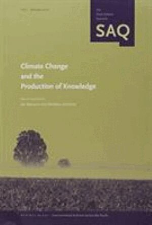 Ian Baucom, Matthew Omelsky - Climate Change and the Production of Knowledge, Häftad