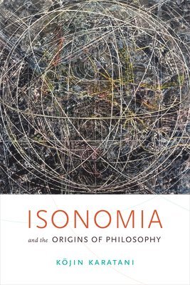 bokomslag Isonomia and the Origins of Philosophy