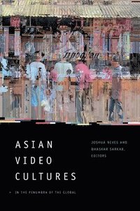 bokomslag Asian Video Cultures