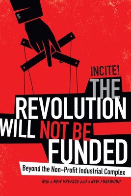 The Revolution Will Not Be Funded 1