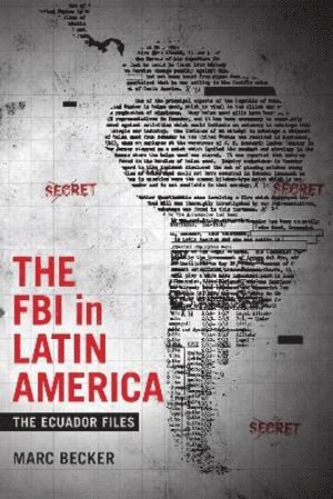 Marc Becker - FBI in Latin America, Häftad