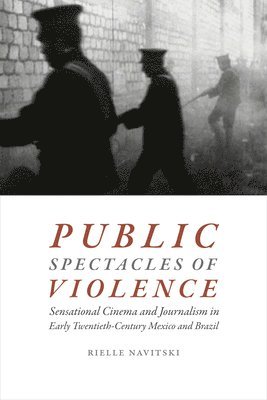 Public Spectacles of Violence 1