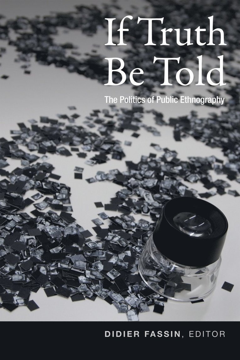 Didier Fassin - If Truth Be Told, Häftad