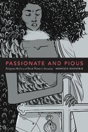 Passionate and Pious