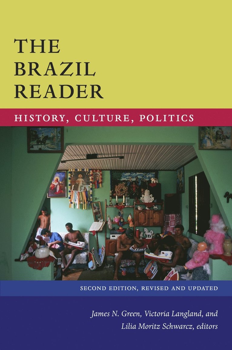 James N. Green, Victoria Langland, Lilia Moritz Schwarcz, James N Green - Brazil Reader, Häftad
