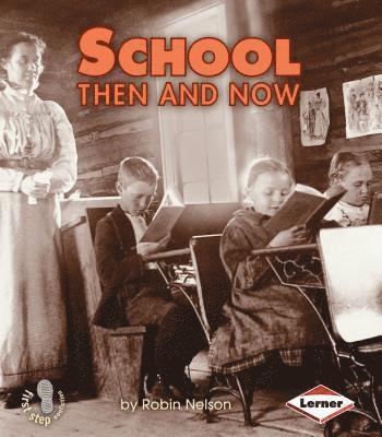bokomslag School Then and Now