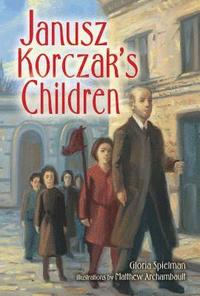 bokomslag Janusz Korczak's Children