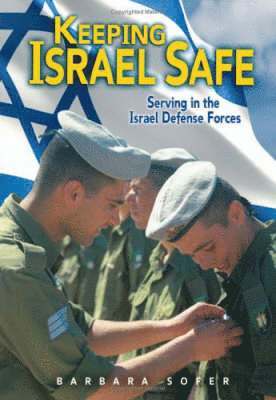Barbara Sofer - Keeping Israel Safe, Häftad