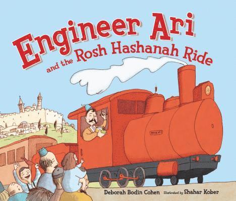 Engineer Ari and the Rosh Hashanah Ride 1