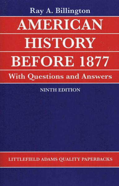 Ray Allen Billington - American History before 1877 with Questions and Answers, Häftad