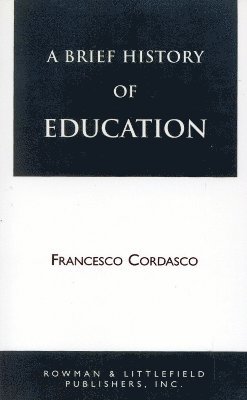 A Brief History of Education 1