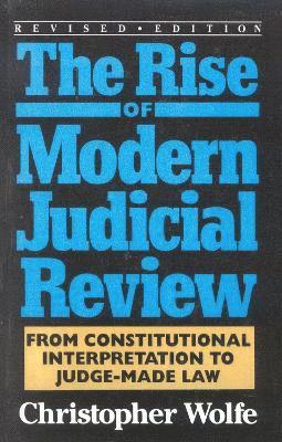 The Rise of Modern Judicial Review 1