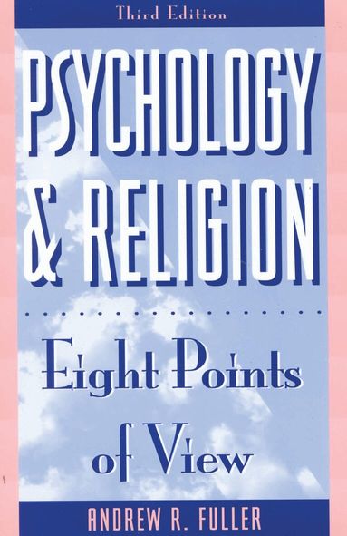 Andrew R. Fuller - Psychology and Religion, Häftad