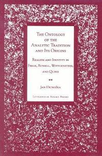 bokomslag The Ontology of the Analytic Tradition and Its Origins