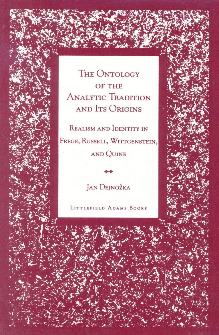 Ontology of the Analytic Tradition and Its Origins